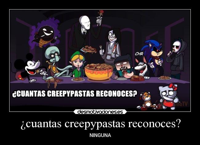 ¿cuantas creepypastas reconoces? - 