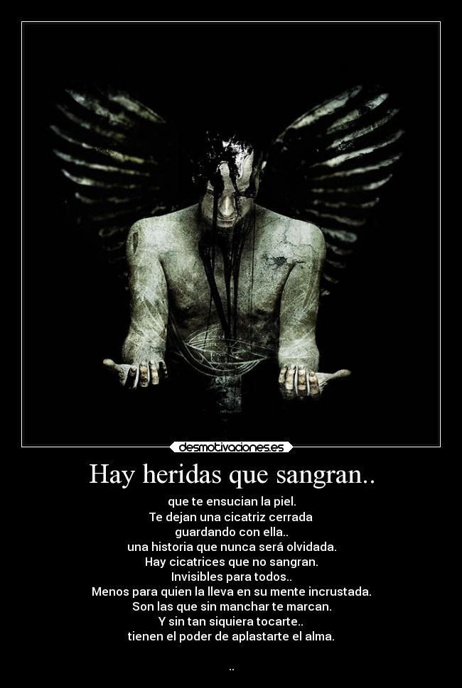 Hay heridas que sangran.. - 