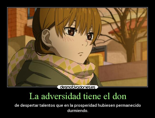 carteles alma sociedad vida anime adversidad don talento creer realidad pensamiento desmotivaciones