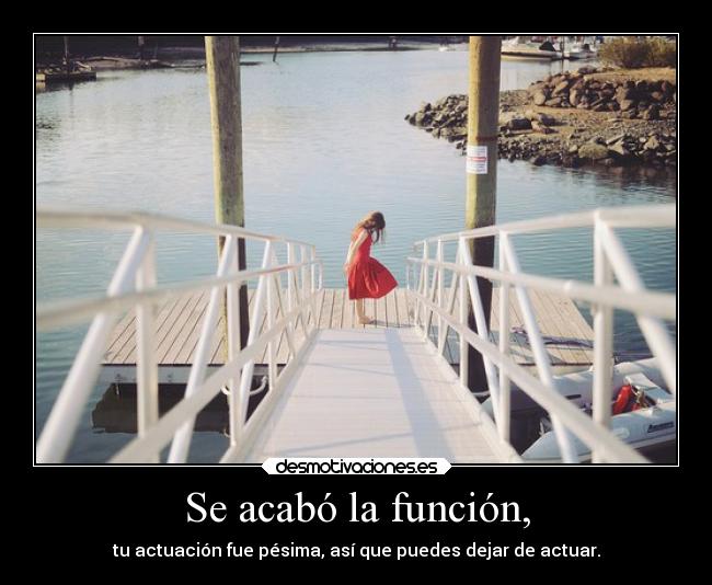 carteles alma solaantelavida historiadealguienquenosabeserfeliz desmotivaciones