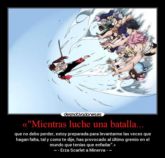 «Mientras luche una batalla... - 