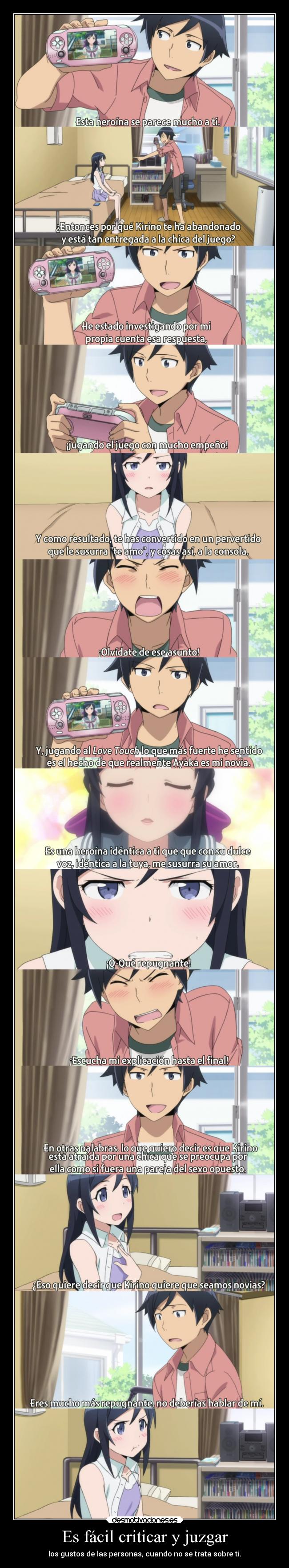 carteles amigos anime criticar juzgar gustos personas otros opinar raptorhunters desmotivaciones