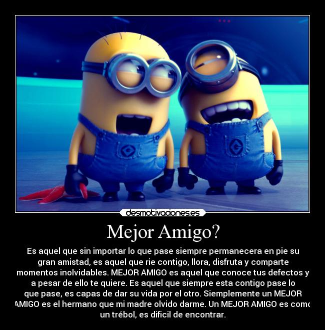Mejor Amigo? -