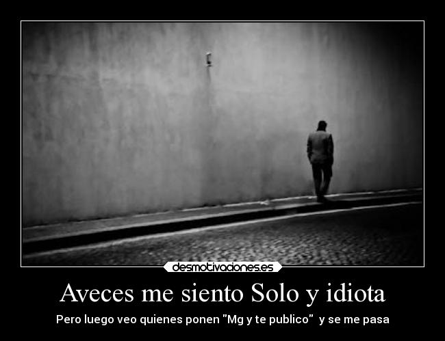 carteles amigos odio desmotivaciones