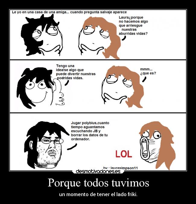 Porque todos tuvimos - 