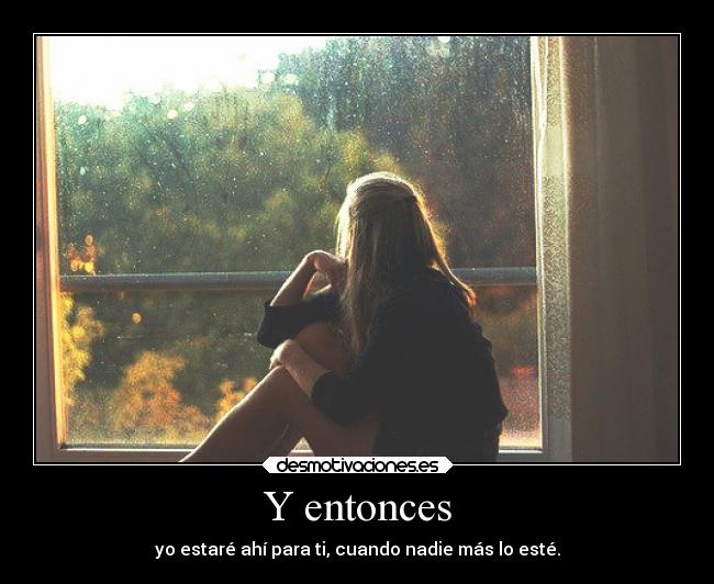 Y entonces - 