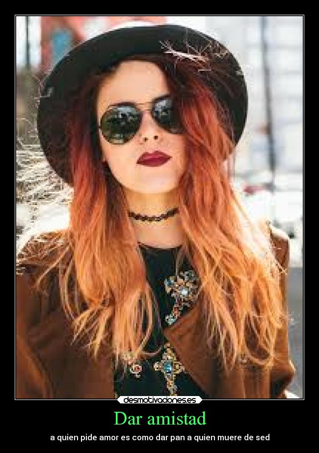 carteles amistad amistad desmotivaciones