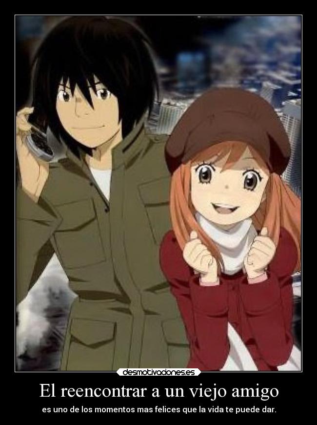 El reencontrar a un viejo amigo - 