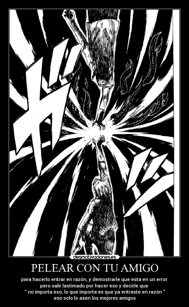 PELEAR CON TU AMIGO - 