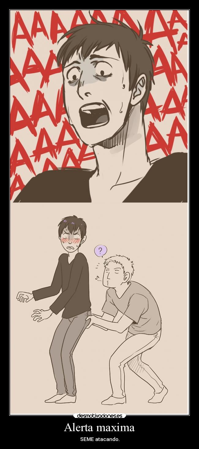 Alerta maxima - SEME atacando.