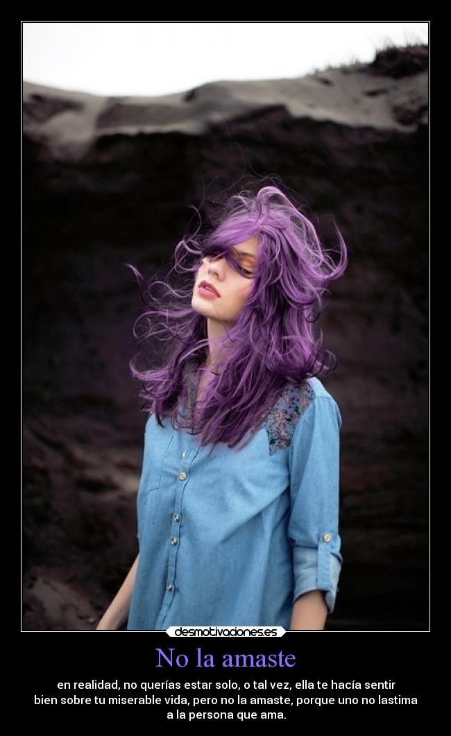 No la amaste -