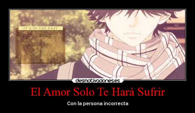 carteles amor anime decepcion desmotivaciones