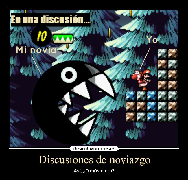 Discusiones de noviazgo - Así, ¿O más claro?