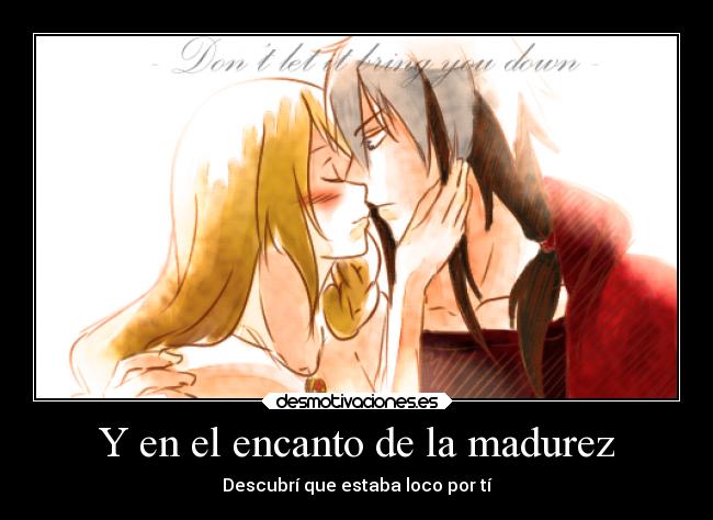 Y en el encanto de la madurez - 