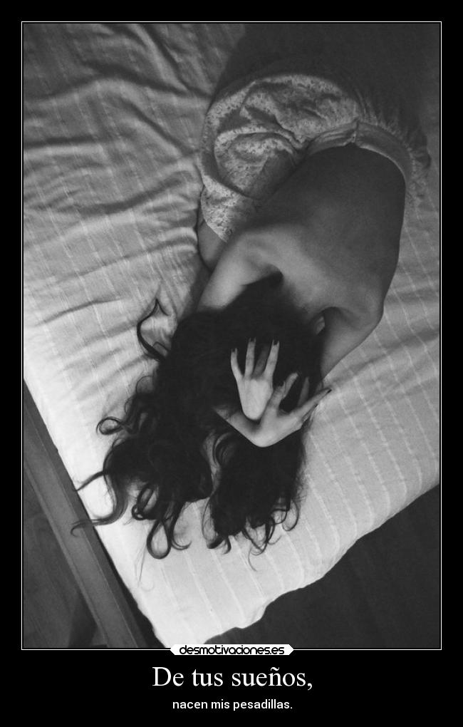 De tus sueños, - 
