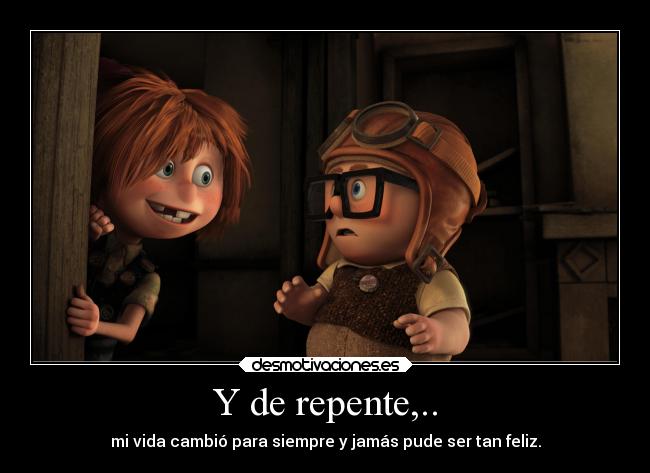 Y de repente,.. - 