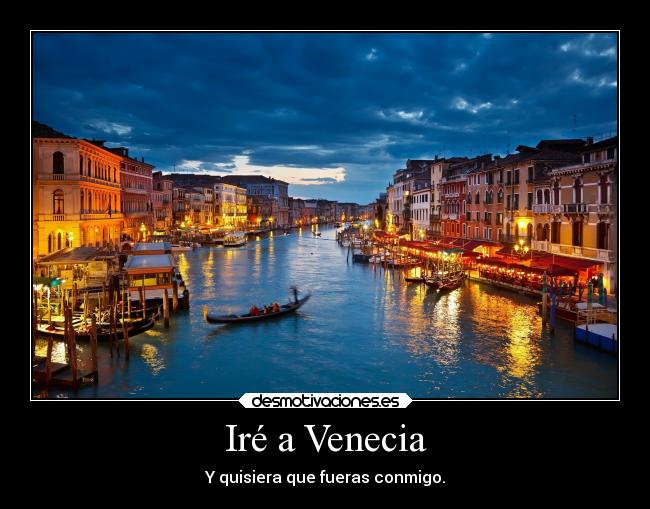 Iré a Venecia -
