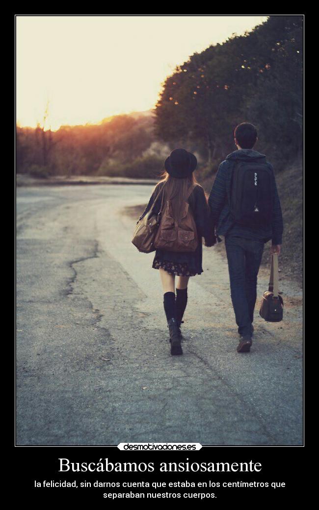 Buscábamos ansiosamente - 