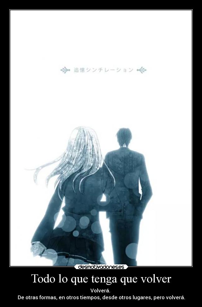 Todo lo que tenga que volver - 