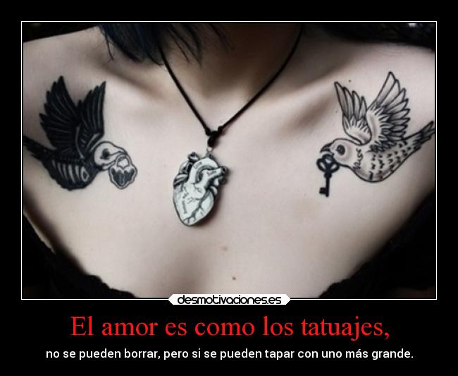 carteles amor tatuajes desmotivaciones debilidad deseos sentimientos corazon ausencia amor desmotivaciones