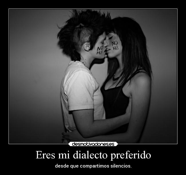 Eres mi dialecto preferido - 