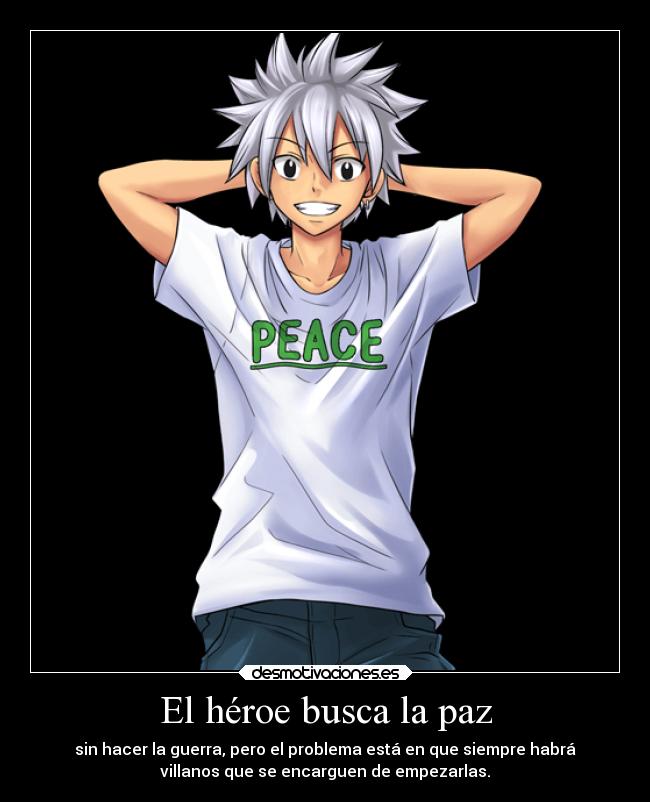 El héroe busca la paz -