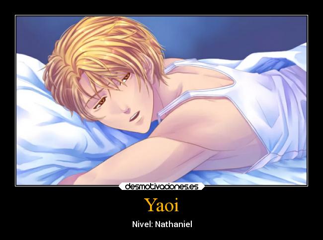 Yaoi - Nivel: Nathaniel