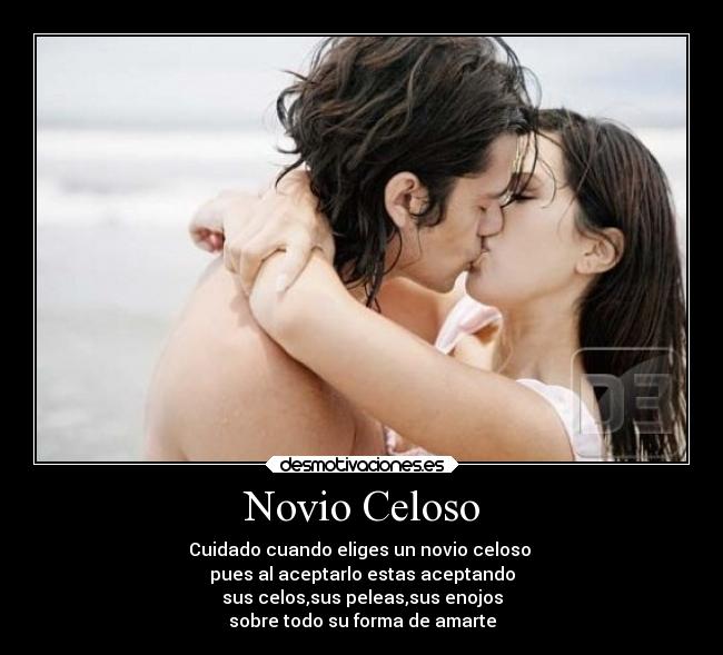 carteles amor naturaleza novio celoso desmotivaciones