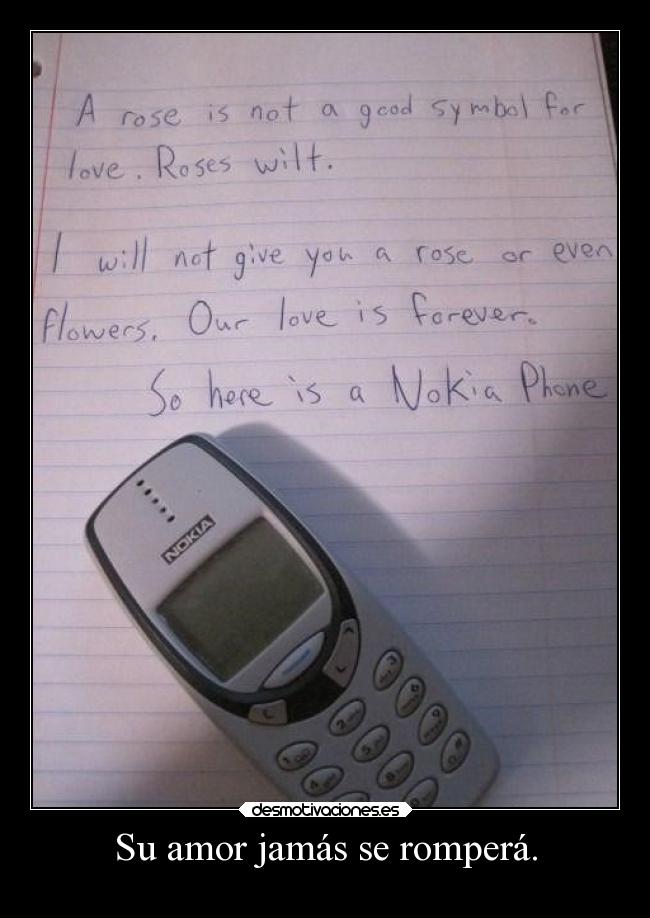 Su amor jamás se romperá. -