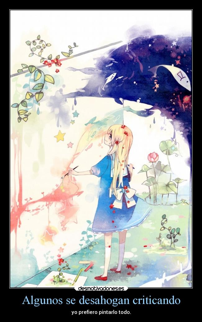 Algunos se desahogan criticando - 