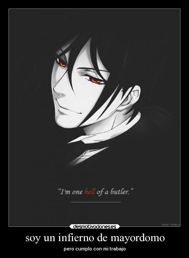soy un infierno de mayordomo -