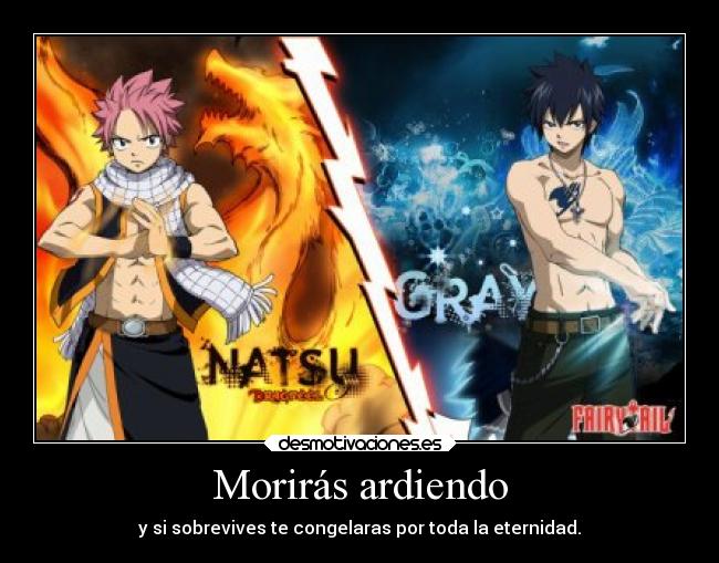 carteles anime fairy tail natsu grey fuego hielo desmotivaciones