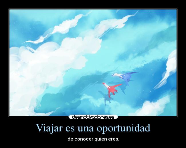 carteles anime pokemon desmotivaciones latios latias hoenn confirmed viajar oportunidad conocer quien eres desmotivaciones