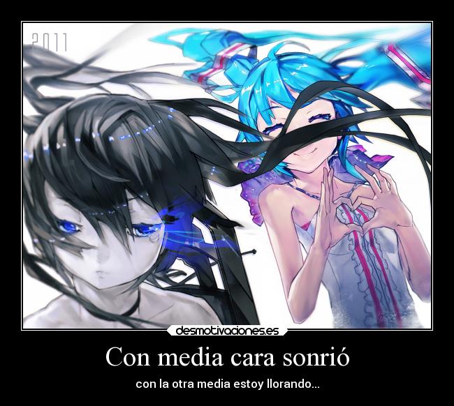 Con media cara sonrió -