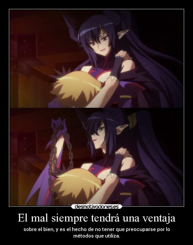 El mal siempre tendrá una ventaja -