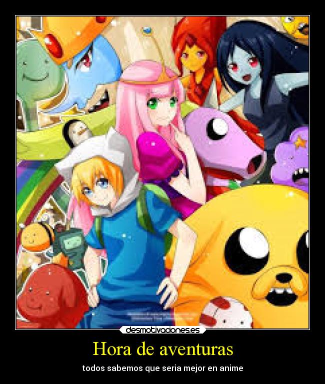 carteles anime verdad hda finn jake desmotivaciones