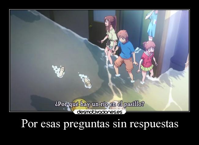 Por esas preguntas sin respuestas - 