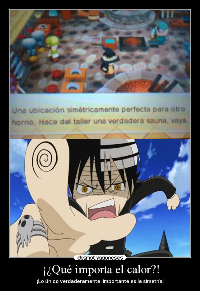 ¡¿Qué importa el calor?! - ¡Lo único verdaderamente importante es la simetría!