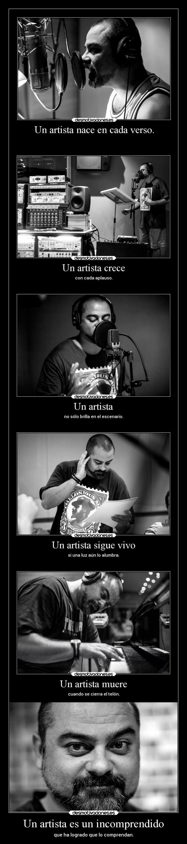 Un artista es un incomprendido - 