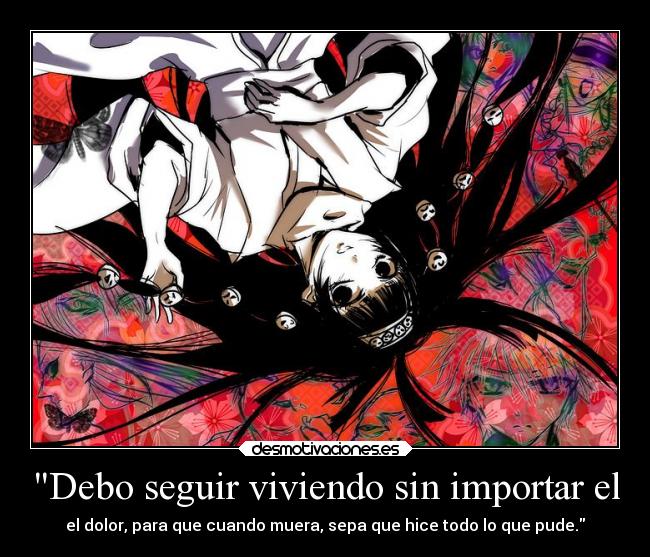 Debo seguir viviendo sin importar el - 