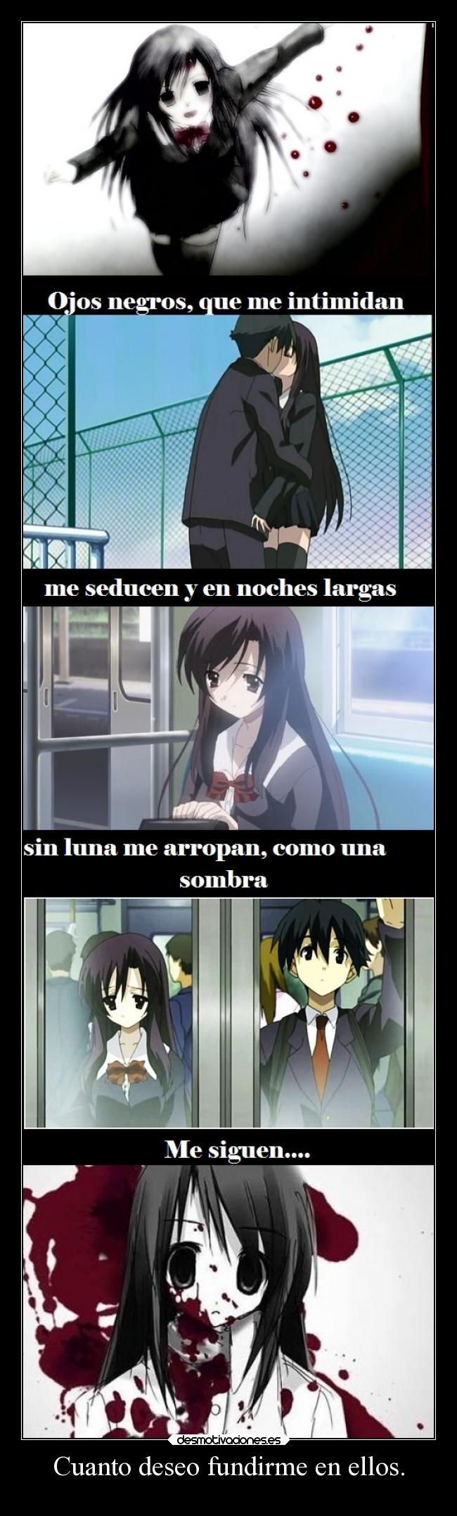 Cuanto deseo fundirme en ellos. -