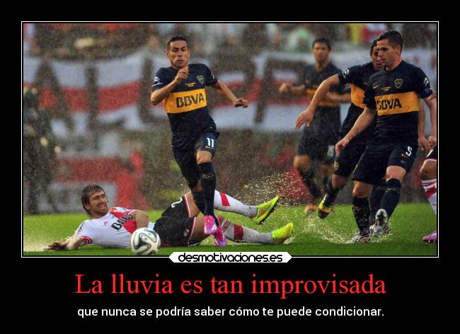 carteles arte vida deportes futbol devilbrigade superclasico argentina river plate boca juniors empate lluvia desmotivaciones