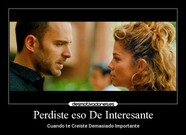 Perdiste eso De Interesante -