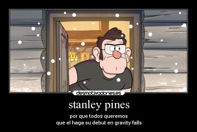 stanley pines -