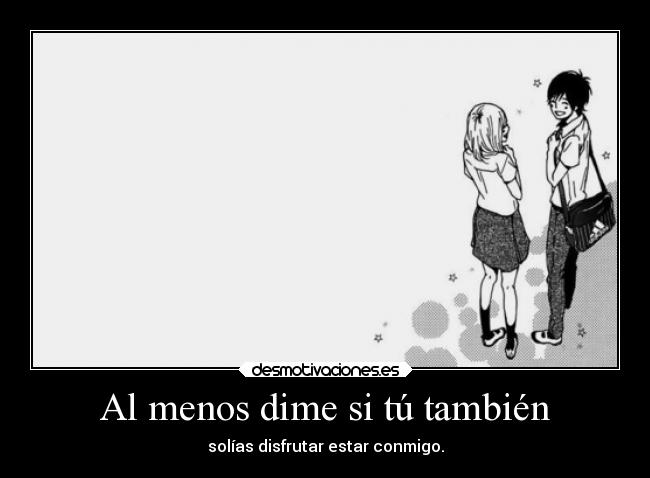 carteles ausencia tristeza desamor dolor recuerdos amor sexo anime manga llanto yanohaymotivosparaseguiraqui desmotivaciones