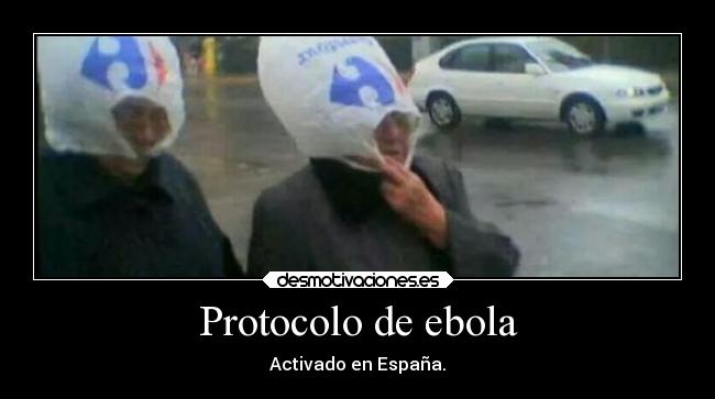 Protocolo de ebola - Activado en España.