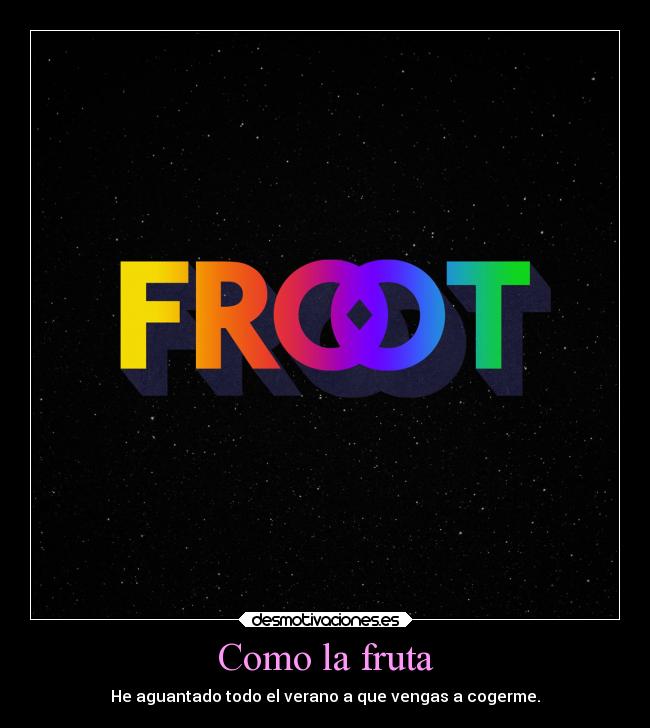 Como la fruta - 