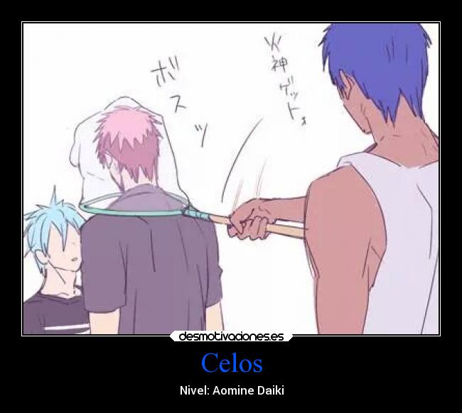 Celos - Nivel: Aomine Daiki