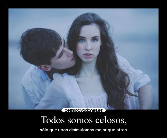 carteles celos vida personas resubido breathebreathe breathe desmotivaciones