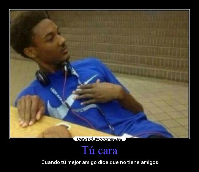 carteles chiste humor risa amistad amigos desmotivaciones